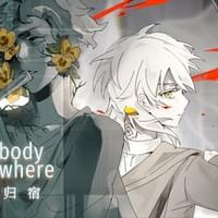 无名归宿 NobodyNowhere