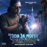 MAGICO THE MAC STAR "Todo La Noche" - Art Direction & Design by "HUSDESIGN"