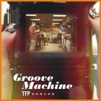 Groove Machine - EP