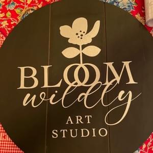 Bloom Wildly Studio sign