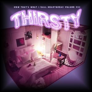 "now that's what i call heartbreak volume viii: thirsty" - charity compilation (2026)