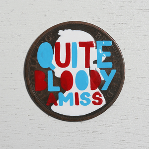 #pennydrops. Hand-painted pre-decimal pennies bearing a fake expansion of the QbA acronym.