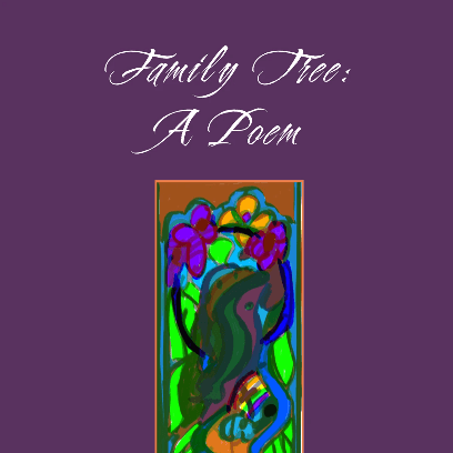 Family Tree: A Poem