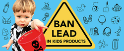 Ban Lead From Kids’ Products