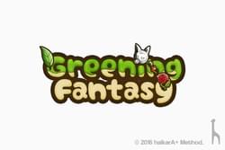 植物育成ゲーム / Greening Fantasy （グリーニングファンタジー）