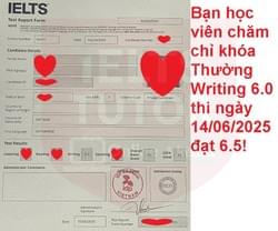 ❌ Bạn học viên chăm chỉ khóa Thường Writing 6.0 thi ngày 14/06/2025 đạt 6.5! ❌ Thông tin các khóa học: https://www.ieltstutor.vn/ielts-thuong ================================= Trăm ngàn feedback yêu thương https://www.ieltstutor.me/hall-of-fame Một hai feedback thì có thể không tin nếu feedback lên đến hàng ngàn thì còn chờ gì nữa mà không liên lạc IELTS TUTOR ================================= IELTS TUTOR - Luyện thi IELTS ONLINE 1 kèm 1 đảm bảo đầu ra Phone: 0905834420 (Điện thoại/Zalo/Viber) Website: https://www.ieltstutor.me/ Email: lesson@ieltstutor.me