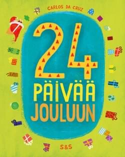 24 päivää jouluun (kustantamo S&S, 2019)