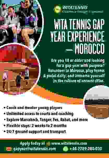 WITA TENNIS GAP YEAR EXPERIENCE IN MOROCCO July 25th to September 19th 2026 Marrakesh