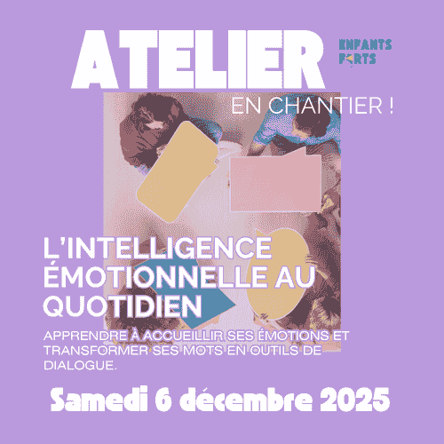 6 décembre 2025 - Atelier En Chantier - L'intelligence émotionnelle au quotidien