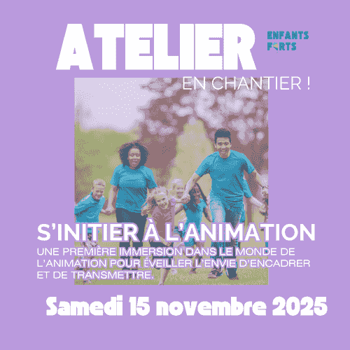 15 novembre 2025 - Atelier En Chantier - S'initier à l'animation