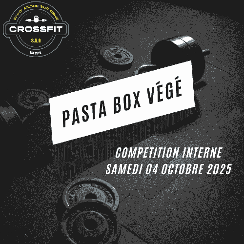 Formule PASTA BOX VEGE - "Compétition Interne CROSSFIT SAO"