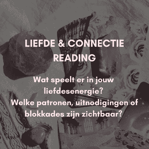 LIEFDE & CONNECTIE READING