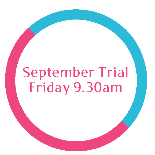 Friday 9.30am Horbury Classes - SEPTEMBER TRIAL