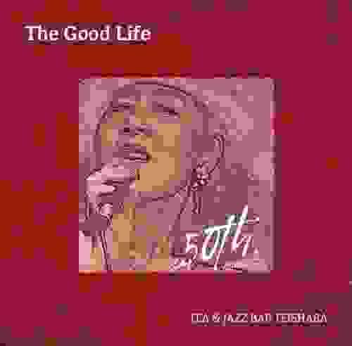 Tea & Jazz Bar 停車場. 50th Anniversary Album "The Good Life"