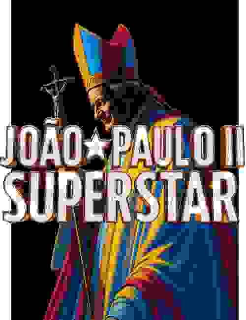JOÃO PAULO II SUPERSTAR
