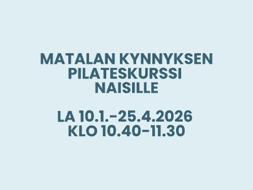 14x Matalan kynnyksen pilateskurssi naisille 10.1.-25.4.2026 KOKKOLA