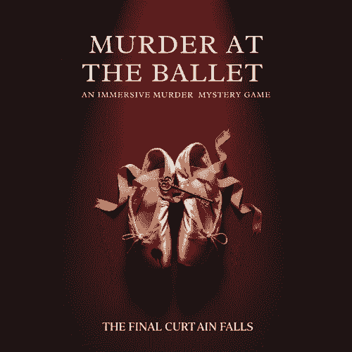 Murder at the Ballet — All in One Premium Murder Mystery Game