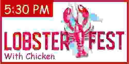 CHICKEN/LOBSTER DINNER - 5:30pm