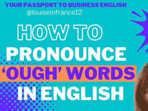 Video 5 transcript. How to Pronounce 'ough' Words in English.