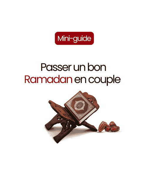 Passer un bon Ramadan en couple