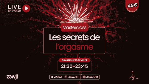 Live | Masterclass : Les secrets de l'orgasme