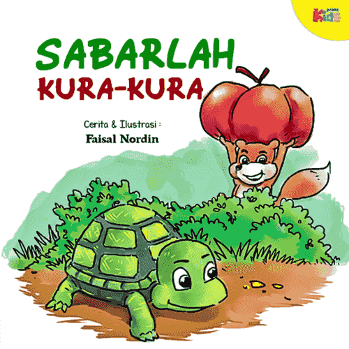 Siri Nilai Murni: Sabarlah Kura-Kura