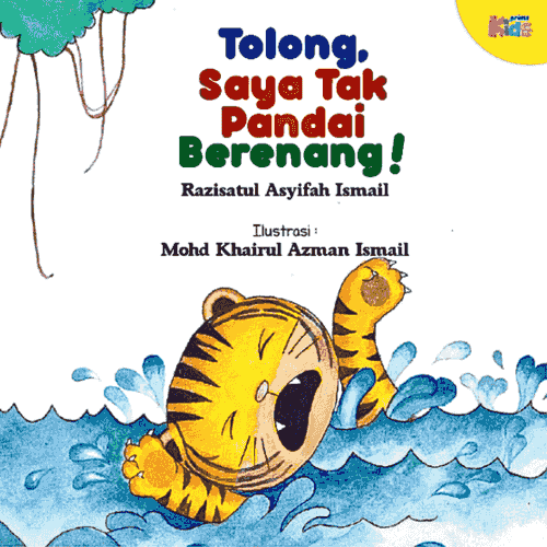 Siri Nilai Murni: Tolong, Saya Tak Pandai Berenang!