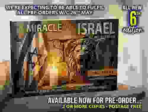 The Miracle that is Israel - All-new 6th Edition