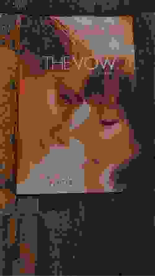 THE VOW BY: KIM & KRICKITT CARPENTER 