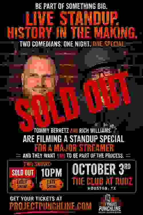 SOLD OUT - 7:30PM SHOW - Tommy & Rich