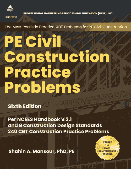 Construction Practice Problems for PE Civil Exam - 6th Edition