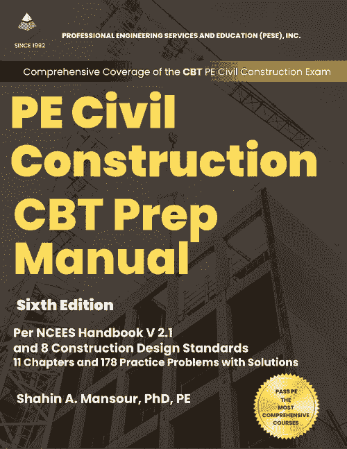 PE Civil Construction CBT Prep Manual - 6th Edition