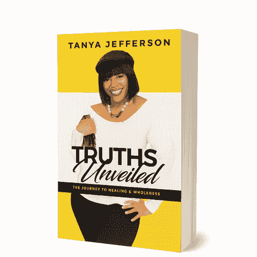 Truths Unveiled: The journey to healing and wholeness