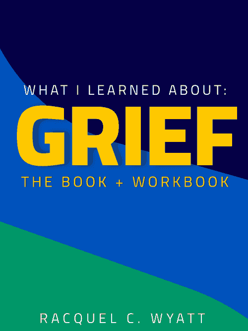 What I Learned About Grief 