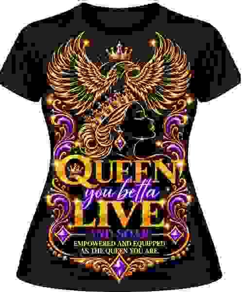 Black: Queen You Betta Live