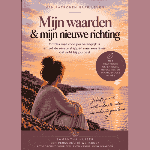 Mijn waarden & mijn nieuwe richting