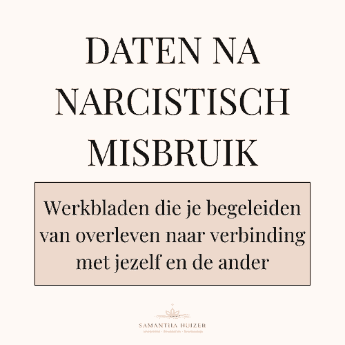Daten na narcistisch misbruik / Werkbladen om terug te keren naar jezelf en veilige verbinding