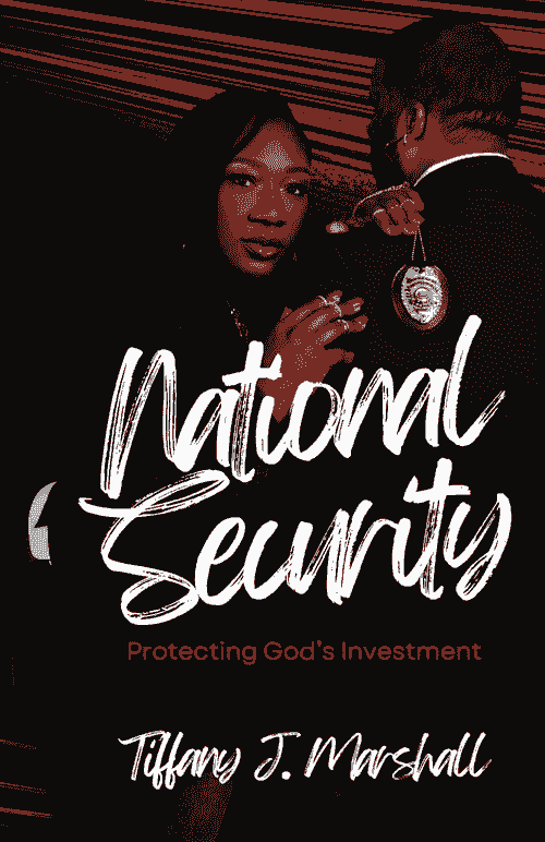 National Security: Protecting God's Investment