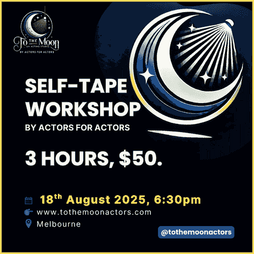 Self-Tape Workshop - 18th August 2025, 6:30pm