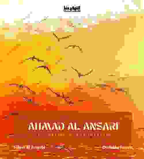 Art, Heritage, and Identity: The Visual Artist Ahmad Al Ansari