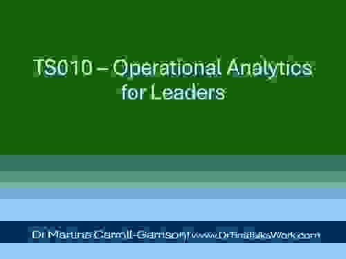 TS010 – Operational Analytics for Leaders
