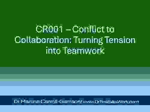 CR001 – Conflict to Collaboration: Turning Tension into Teamwork