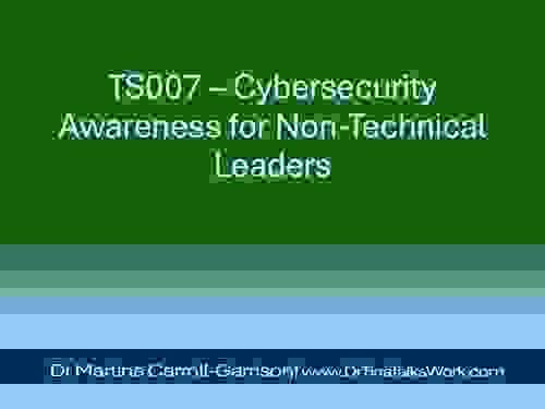 TS007 – Cybersecurity Awareness for Non-Technical Leaders