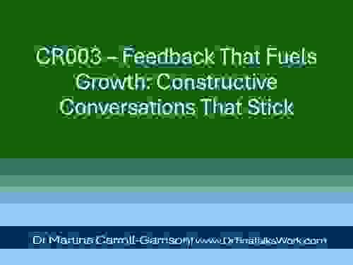 CR003 – Feedback That Fuels Growth: Constructive Conversations That Stick