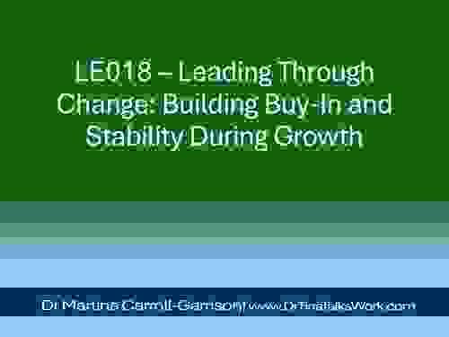 LE018 – Leading Through Change: Building Buy-In and Stability During Growth