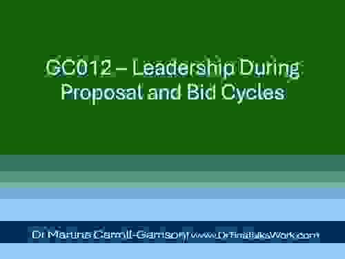GC012 – Leadership During Proposal and Bid Cycles