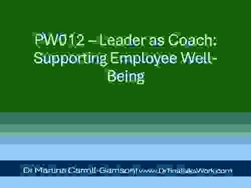 PW012 – Leader as Coach: Supporting Employee Well-Being