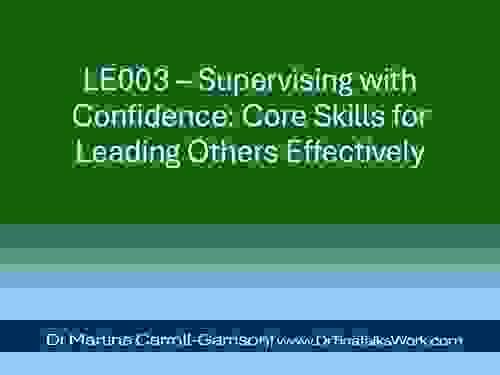 LE003 – Supervising with Confidence: Core Skills for Leading Others Effectively