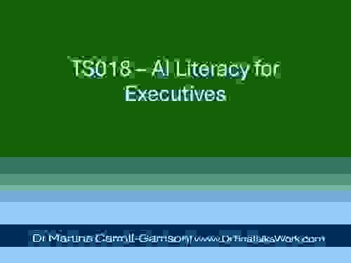  TS018 – AI Literacy for Executives