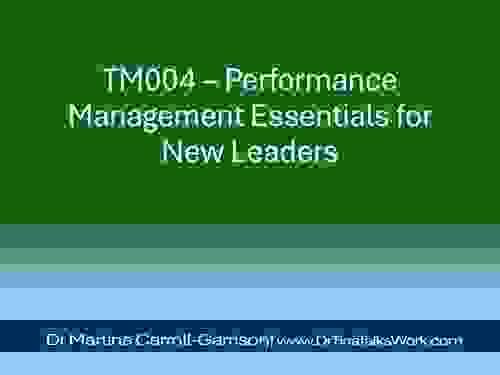  TM004 – Performance Management Essentials for New Leaders